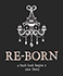 RE-BORN